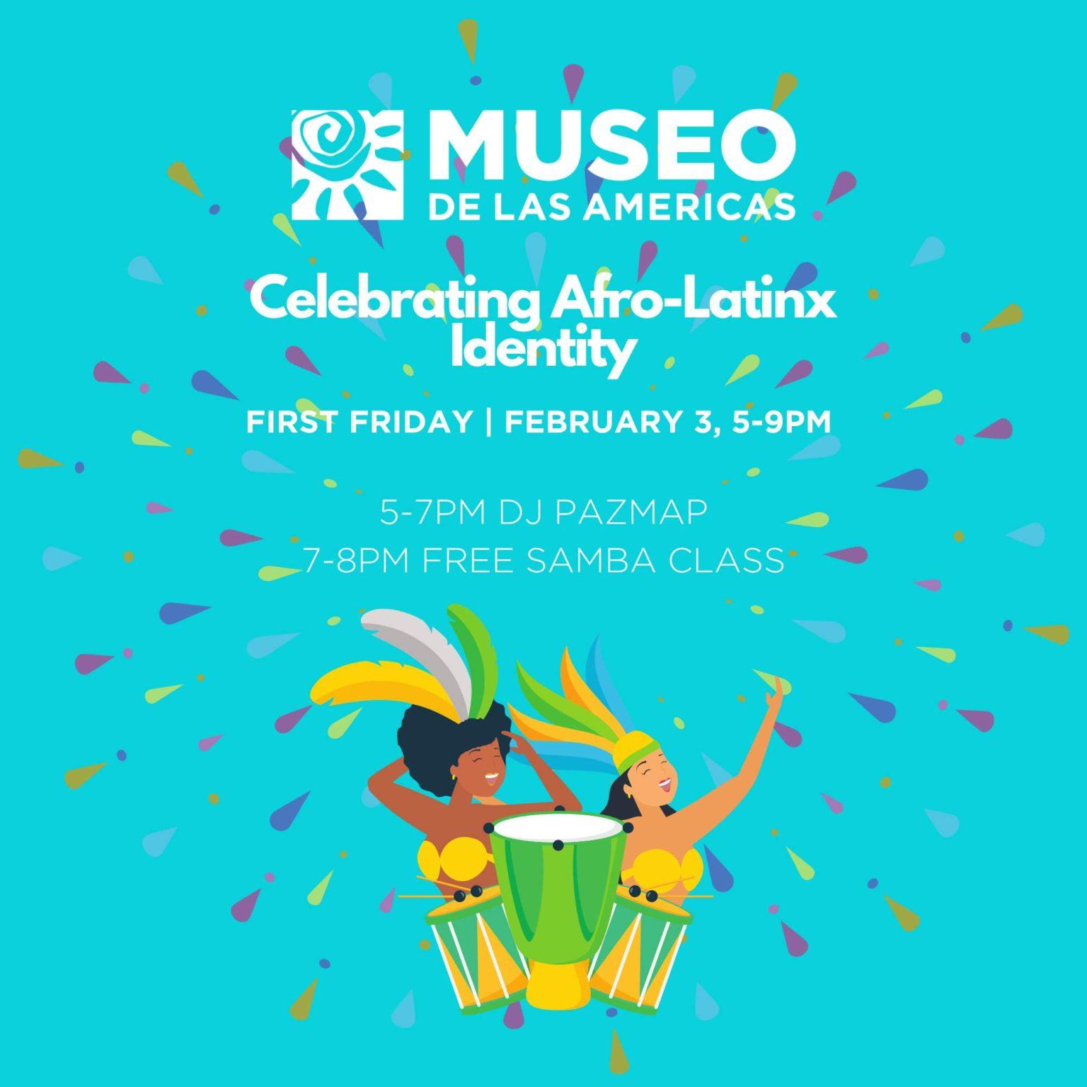 cultural-first-friday-celebrating-afro-latinx-identity-museo-de-las